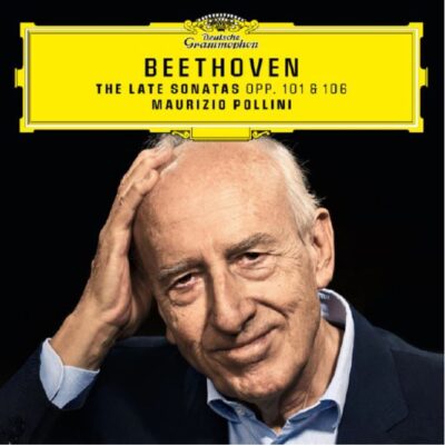 BEETHOVEN THE LATE SONATAS OPP. 101 & 106