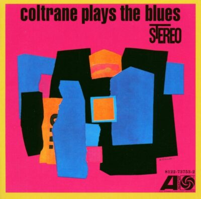 COLTRANE PLAYS THE BLUES (EX. REMASTERED)