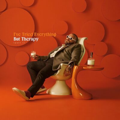 I'VE TRIED EVERYTHING BUT THERAPY (PT.1)