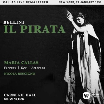 IL PIRATA (2017)(NEW YORK CARNEGIE HALL ,27-01-1959)(DGP)(OPERA COMPLETA)