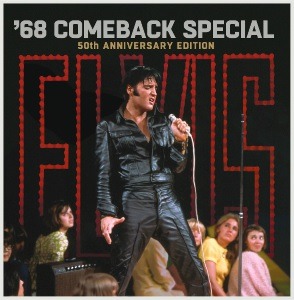 ELVIS: '68 COMEBACK SPECIAL: 50TH ANNIVERSARY EDITION