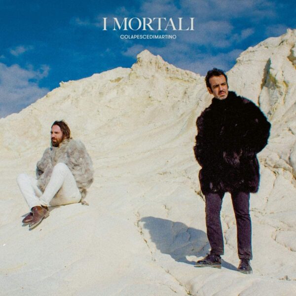 I MORTALI 2 (SANREMO 21)