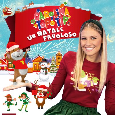 CAROLINA BENVENGA & TOPO TIP UN NATALE FAVOLOSO