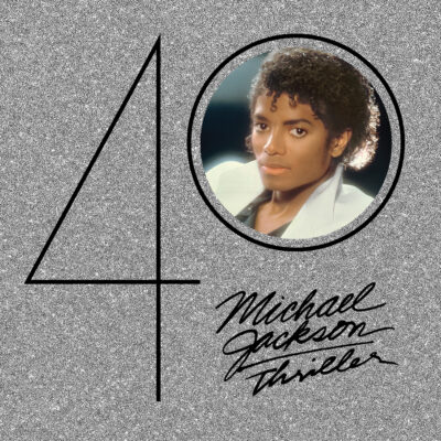 THRILLER 40TH