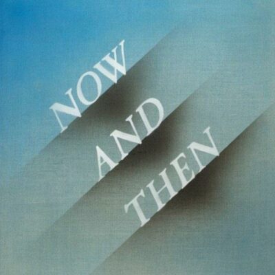NOW & THEN - CDS LTD.ED.