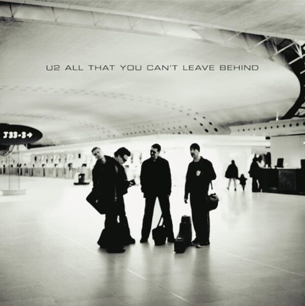 ALL THAT YOU CAN'T LEAVE BEHIND (20TH ANNIVERSARY)