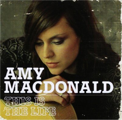 AMY MACDONALD - THIS IS THE LIFE