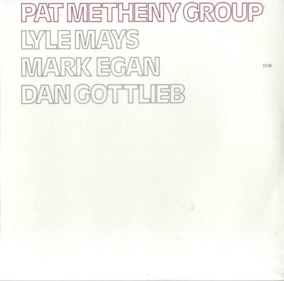 PAT METHENY GROUP