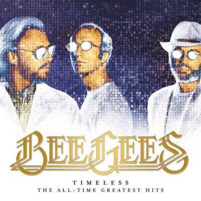 TIMELESS THE ALL TIME GREATEST HITS