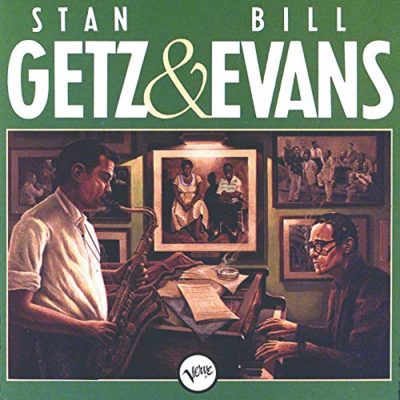 STAN GETZ & BILL EVANS