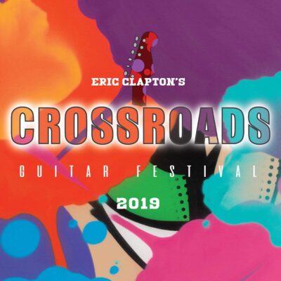 CROSSROADS GUITAR FESTIVAL 2019