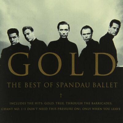 GOLD THE BEST OF SPANDAU BALLET