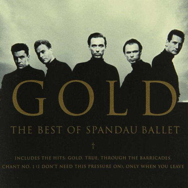 GOLD THE BEST OF SPANDAU BALLET