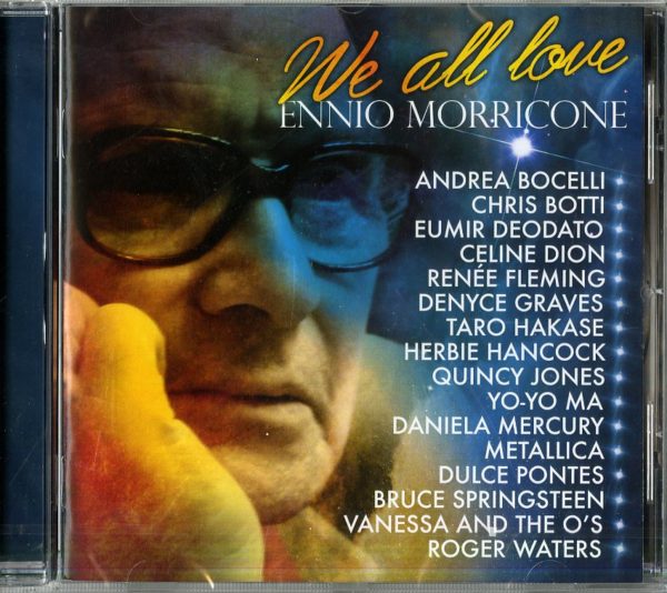 WE ALL LOVE ENNIO MORRICONE