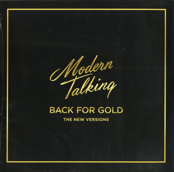 BACK FOR GOLD THE NEW VERSION
