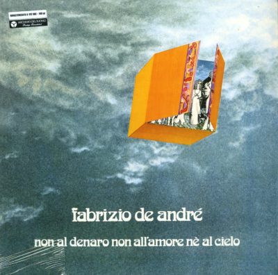NON AL DENARO, NON ALL'AMORE, NE AL CIELO (180 GR. GATEFOLD SLEEVE + PRINTED..)