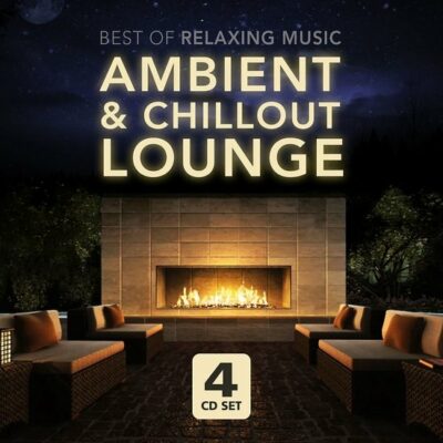 AMBIENT & CHILLOUT LOUNGE (BOX 4 CD)