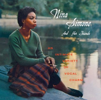 NINA SIMONE AND HER FRIENDS (2021 STEREO REMASTER)