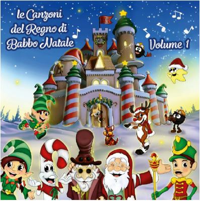 LE CANZONI DEL REGNO DI NATALE VOL.1