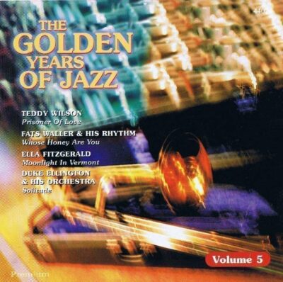 THE GOLDEN YEARS OF JAZZ - VOL. 5