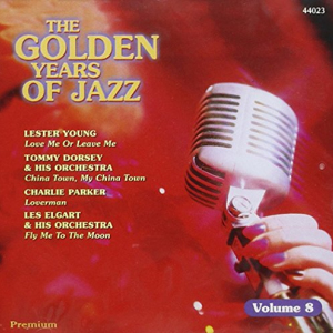 THE GOLDEN YEARS OF JAZZ VOL. 8