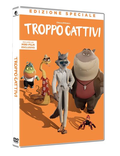 TROPPO CATTIVI