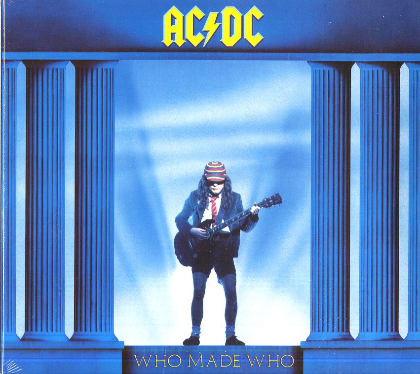 WHO MADE WHO