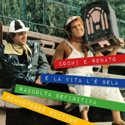E LA VITA L'E' BELA - RACCOLTA DEFINITIVA