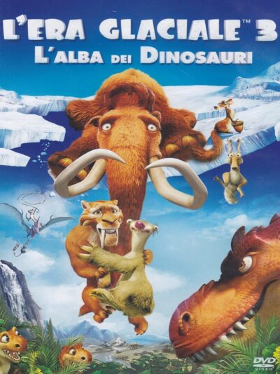 L'ERA GLACIALE 3-L'ALBA DEI DINOSAU