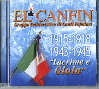 1915-1918 1943-1945 LACRIME E GIOIA