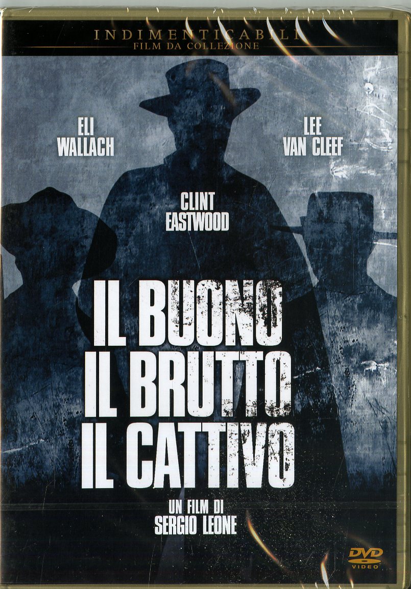 IL BUONO IL BRUTTO IL CATTIVO