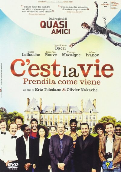 C'EST LA VIE - PRENDILA COME VIENE
