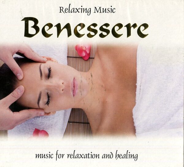 RELAXING MUSIC, BENESSERE