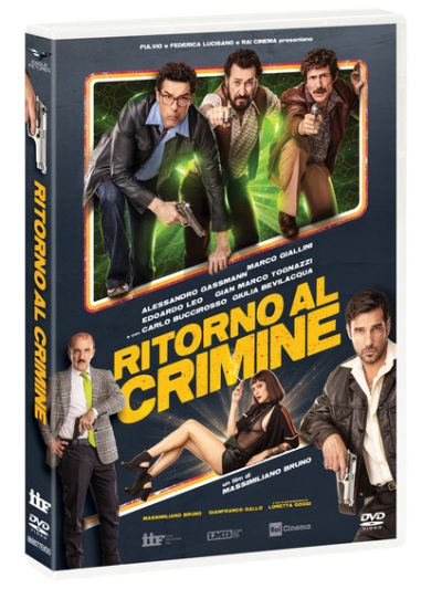 RITORNO AL CRIMINE