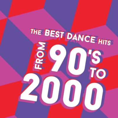 THE BEST DANCE HITS FROM 90'S TO 2000