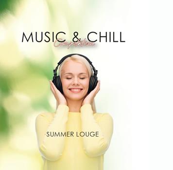 MUSIC AND CHILL SUMMER LOUNGE