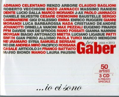 ?IO CI SONO - 50 ARTISTI PER GABER