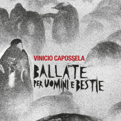 BALLATE PER UOMINI E BESTIE
