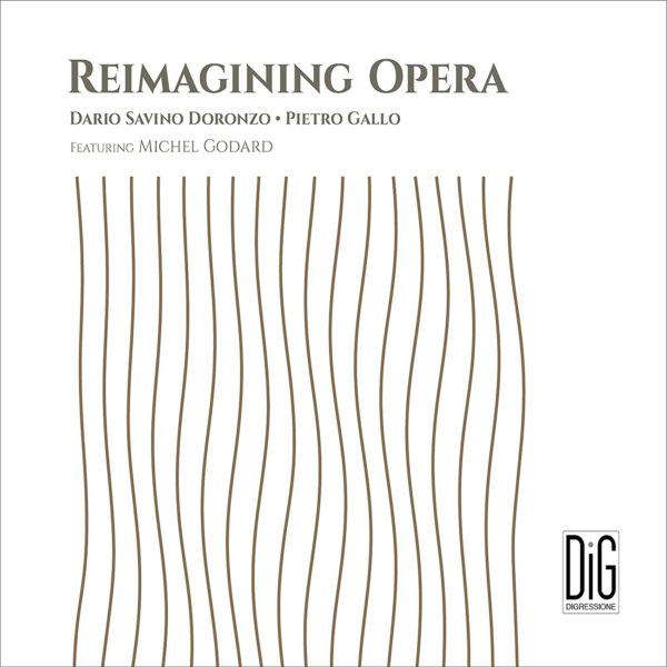 REIMAGINING OPERA