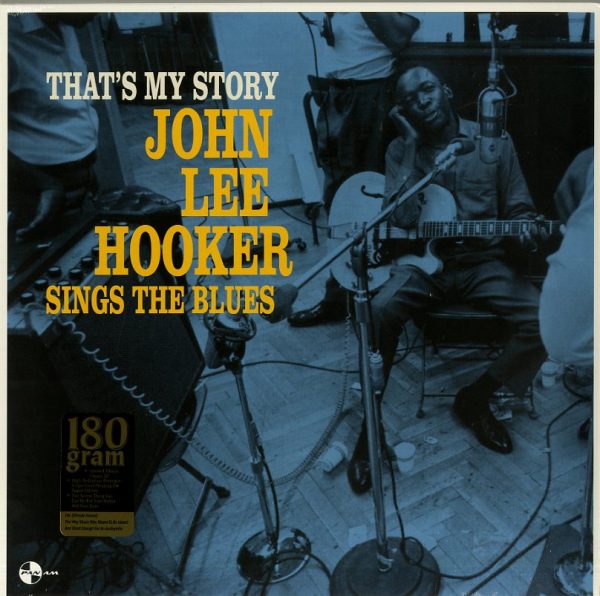 THAT'S MY STORY: JOHN LEE HOOKER SINGS THE BLUES