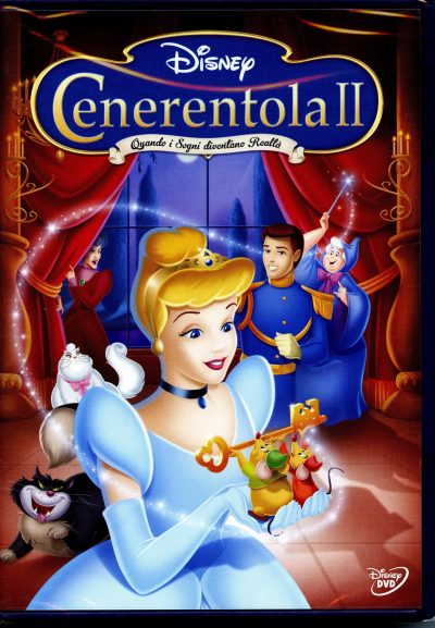 CENERENTOLA II - QUANDO I SOGNI DIVENTANO REALTÃ